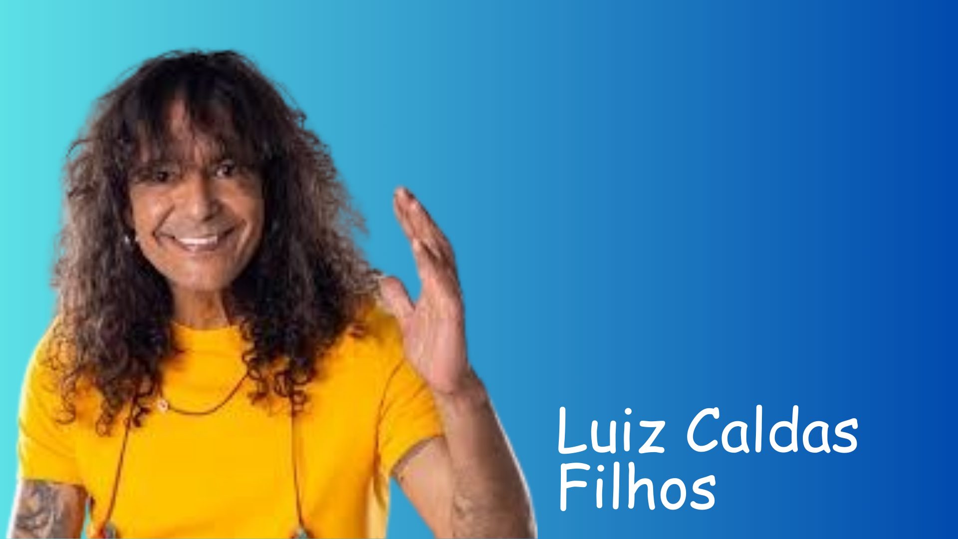 Luiz Caldas Filhos - CelebHoje
