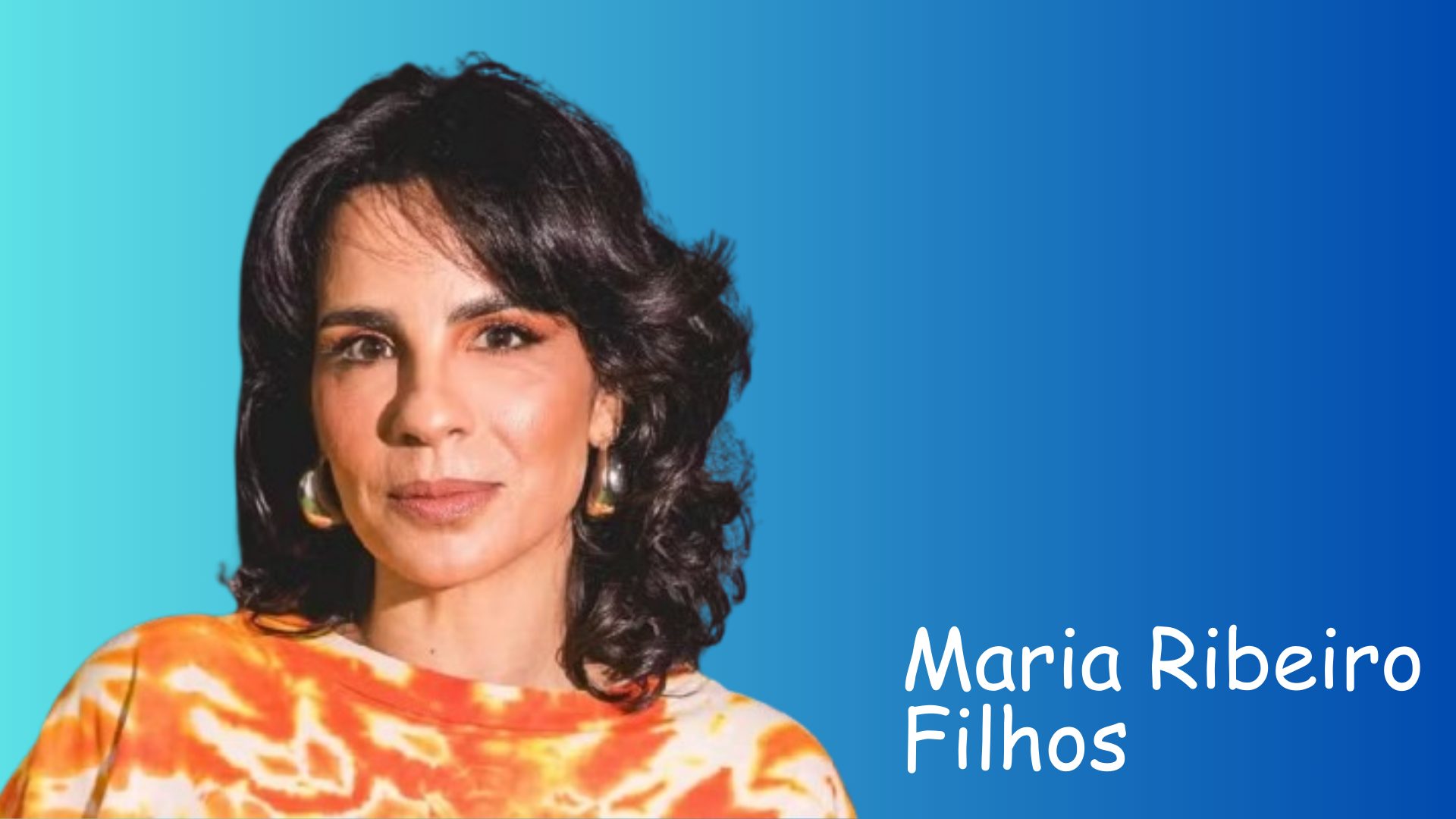Maria Ribeiro Filhos - CelebHoje