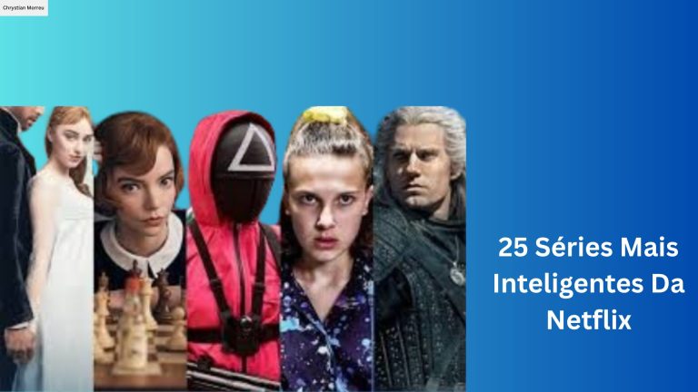 25 Séries Mais Inteligentes Da Netflix